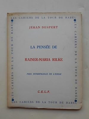 Bild des Verkufers fr La pense de Rainer-Maria Rilke  travers les grands thmes de son oeuvre. zum Verkauf von Carmichael Alonso Libros