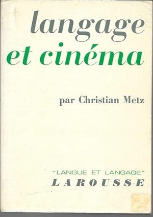 Langage et cinema (Langue et Langage Series, 1971)