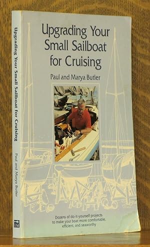 Seller image for UPGRADING YOUR SMALL SAILBOAT FOR CRUISING for sale by Andre Strong Bookseller