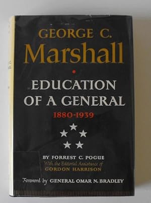 Immagine del venditore per George C. Marshall: Education of a General, 1880-1939 venduto da Friends of PLYMC