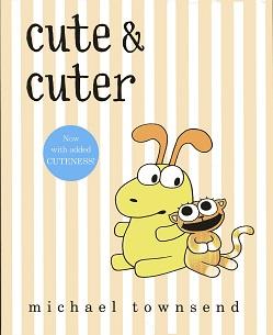 Seller image for Cute & Cuter for sale by The Book Faerie