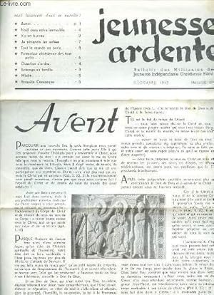 Image du vendeur pour JEUNESSE ARDENTE MENSUEL N193 - DECEMBRE 1952 - AVENT - NOEL DANS NOTRE IMMEUBLE - VIE AU BUREAU - JE PLAIGNAIS LES ISOLEES - TOUT LE MONDE EN PARLE - FORMATION CHRETIENNE DES TOUT PETITS - QUESTION D'ORDRE - ECHANGE EN FAMILLE - MIXITE - ENQUETE CAMPAG mis en vente par Le-Livre