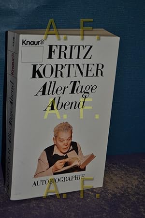 Bild des Verkufers fr Aller Tage Abend : Autobiographie. Knaur , 2336 zum Verkauf von Antiquarische Fundgrube e.U.