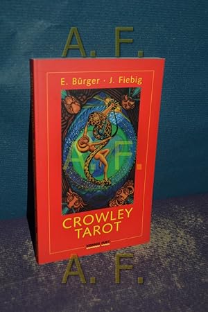 Image du vendeur pour Crowley-Tarot : Taschenbuch. Johannes Fiebig mis en vente par Antiquarische Fundgrube e.U.