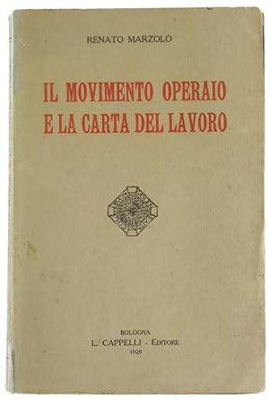 IL MOVIMENTO OPERAIO E LA CARTA DEL LAVORO.: