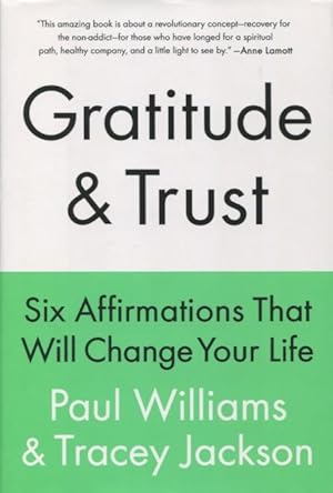 Seller image for Gratitude & Trust: Six Affirmations That Will Change Your Life for sale by Kenneth A. Himber