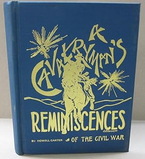 Image du vendeur pour A Cavalryman's Reminiscenes of the Civil War mis en vente par Midway Book Store (ABAA)