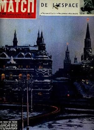 Seller image for PARIS MATCH N 449 - 16 novembre 1957 - le voyageur de l'espace - toiles rouges sur Moscou - Spoutnik II hros des ftes de Moscou - ici, un pilote franais au rgime du Spoutnik - Ingrid Bergman : la fin d'un amour - Niger : fleuve-dieu des noirs. for sale by Le-Livre