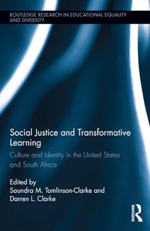 Bild des Verkufers fr Social Justice and Transformative Learning : Culture and Identity in the United States and South Africa zum Verkauf von GreatBookPrices