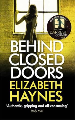 Seller image for Behind Closed Doors (Paperback) for sale by Grand Eagle Retail