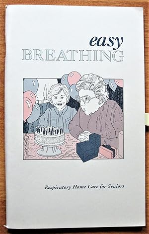 Easy Breathing. Respiratory Home Care for Seniors