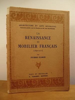 Seller image for La renaissance du mobilier franais (1890 - 1910) for sale by Antiquariat Weber