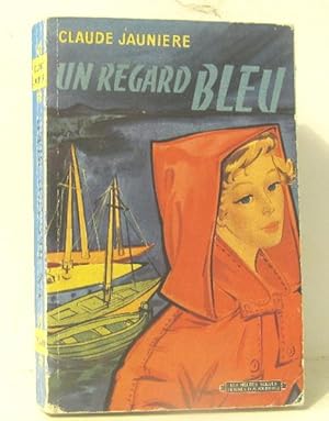 Seller image for Un regard bleu for sale by crealivres