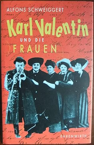 Bild des Verkufers fr Karl Valentin und die Frauen. zum Verkauf von Antiquariat Blschke