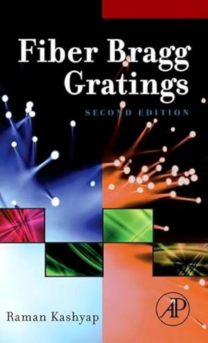 Seller image for Fiber Bragg Gratings (Optics and Photonics) (Optics and Photonics Series) for sale by AHA-BUCH