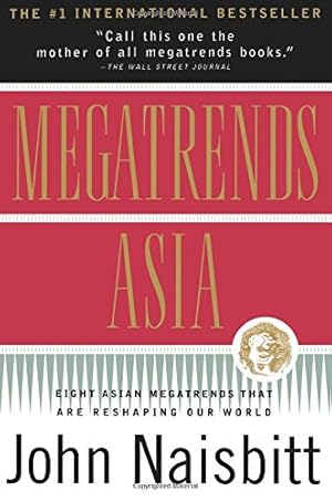 Bild des Verkufers fr Megatrends Asia: Eight Asian Megatrends That Are Reshaping Our World zum Verkauf von Antiquariat Buchhandel Daniel Viertel