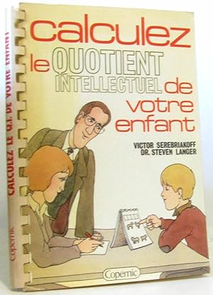 Calculez le quotient intellectuel de votre enfant