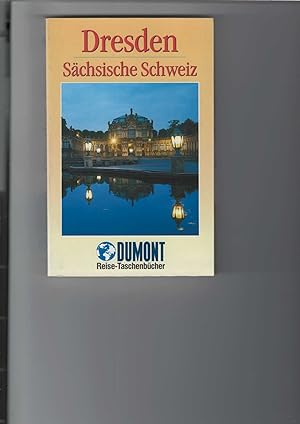 Dresden und die Sächsische Schweiz. DuMont-Reise-Taschenbücher Nr. 2084. Mit farbigen Abbildungen.