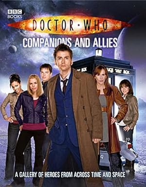 Image du vendeur pour Doctor Who: Companions And Allies : A Gallery of heroes from across time and space mis en vente par AHA-BUCH