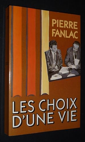Bild des Verkufers fr Les Choix d'une vie zum Verkauf von Abraxas-libris