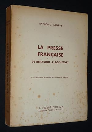 Imagen del vendedor de La Presse franaise de Renaudot  Rochefort a la venta por Abraxas-libris