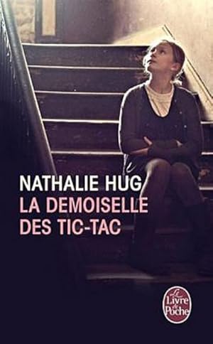 Seller image for La Demoiselle Des Tic-Tac (Litterature & Documents) for sale by AHA-BUCH