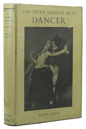 Imagen del vendedor de THE SEVEN LEAGUES OF A DANCER a la venta por Kay Craddock - Antiquarian Bookseller