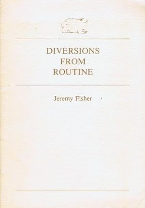 Seller image for DIVERSIONS FROM ROUTINE for sale by Kay Craddock - Antiquarian Bookseller
