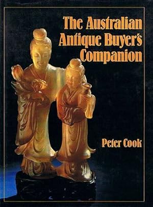 Seller image for THE AUSTRALIAN ANTIQUE BUYER'S COMPANION for sale by Kay Craddock - Antiquarian Bookseller