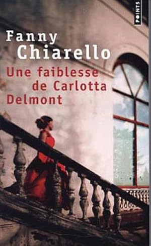 Seller image for Une faiblesse de Carlotta Delmont: Roman for sale by AHA-BUCH