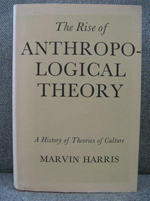 Bild des Verkufers fr The Rise of Anthropological Theory: A History of Theories of Culture zum Verkauf von PsychoBabel & Skoob Books