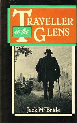 Traveller in the glens [Hardcover]