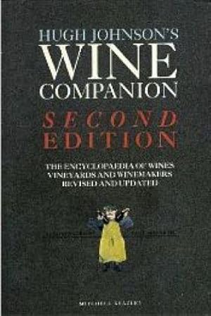 Hugh Johnson's Wine Companion: The Encyclopaedia of Wines, Vineyards and Winemakers