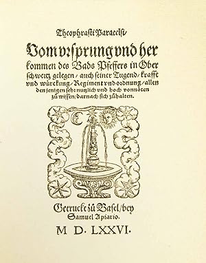 Seller image for Vom Ursprung und herkommen des Bads Pfeffers in Oberschweitz gelegen / auch seiner Tugend / Krafft und Wrckung / Regiment und ordnung. Basel, Samuel Apiarius, 1576. (Faksimile). for sale by Harteveld Rare Books Ltd.
