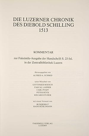 Image du vendeur pour Die Schweizer Bilderchronik des Luzerners Diebold Schilling 1513. Hrsg. von Alfred A. Schmid. Kommentarband. mis en vente par Harteveld Rare Books Ltd.