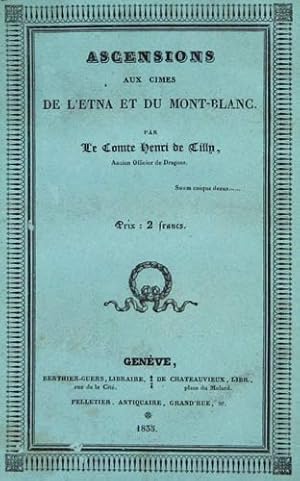 Bild des Verkufers fr Ascensions aux cimes de l'Etna et du Mont-Blanc. zum Verkauf von Harteveld Rare Books Ltd.