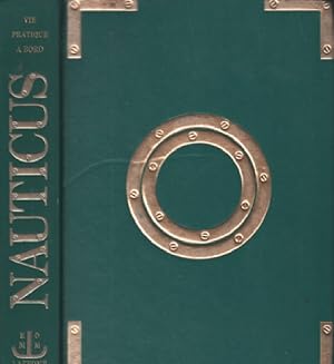 Nauticus / tome 4 / guide pratique de la vie à bord