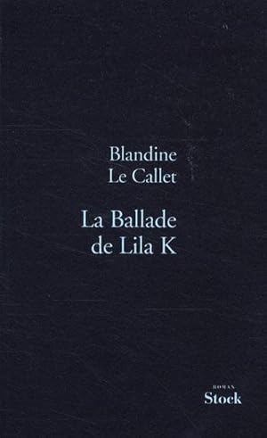 Image du vendeur pour La Ballade de Lila K mis en vente par AHA-BUCH