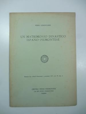 Bild des Verkufers fr Un matrimonio dinastico ispano-piemontese zum Verkauf von Coenobium Libreria antiquaria