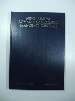 Nino Aimone, Romano Campagnoli, Francesco Casorati. Trois peintres piemotais exposent dans les Sa...