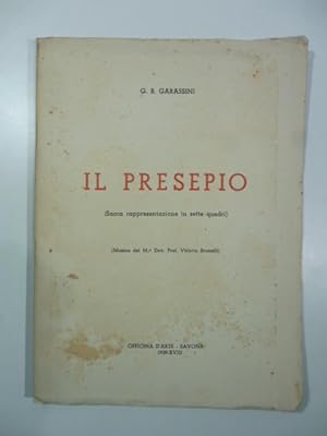 Il presepio. Sacra rappresentazione in sette quadri. Musica del M. Dott. Prof. Vittorio Brunelli