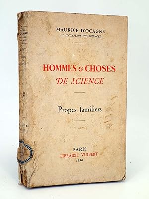 Image du vendeur pour HOMMES ET CHOSES DE SCIENCE. PROPOS FAMILIERS (Maurice D?Ocagne) Vuibert, 1930 mis en vente par Libros Fugitivos