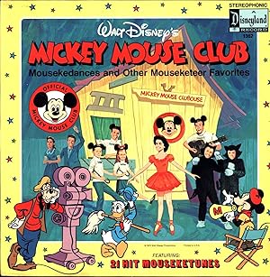 Seller image for Walt Disney's Mickey Mouse Club Mousekedances and Other Mouseketeer Favorites / Featuring: 21 Hit Mouseketunes (VINYL SOUNDTRACK LP) for sale by Cat's Curiosities