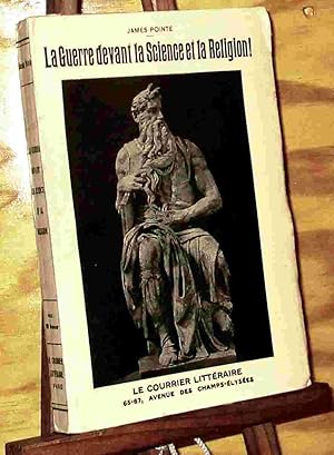 Seller image for LA GUERRE DEVANT LA SCIENCE ET LA RELIGION for sale by Livres 113