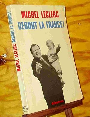 Image du vendeur pour DEBOUT LA FRANCE mis en vente par Livres 113