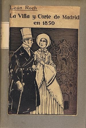 Imagen del vendedor de LA VILLA Y CORTE DE MADRID EN 1850. Crnica Retrospectiva de hace tres cuartos de siglo a la venta por Librera Torren de Rueda