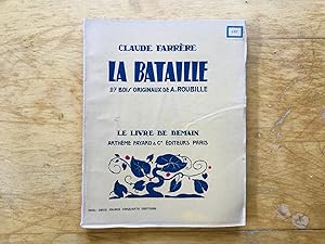 Seller image for La bataille. 27 bois originaux de A. Roubille for sale by Les bouquins d'Alain