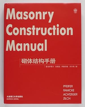 Masonry Construction Manual (Mauerwerk Atlas). Von Günter Pfeifer, Rolf Ramcke, Joachim Achtziger...