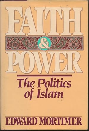 Faith & Power: The Politics of Islam.