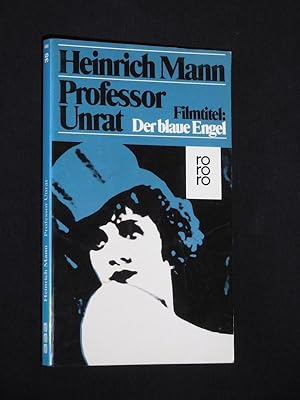 Seller image for Professor Unrat. Roman. Filmtitel: Der blaue Engel for sale by Fast alles Theater! Antiquariat fr die darstellenden Knste